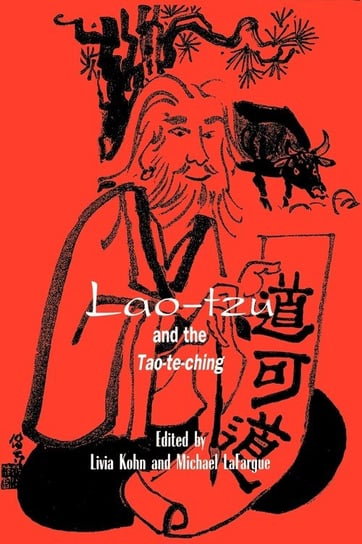 Lao-Tzu and the Tao-Te-Ching Opracowanie zbiorowe