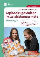 Lapbooks gestalten im Geschichtsunterricht 5-6 Blumhagen Doreen, Richter Heike