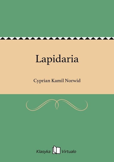 Lapidaria Norwid Cyprian Kamil