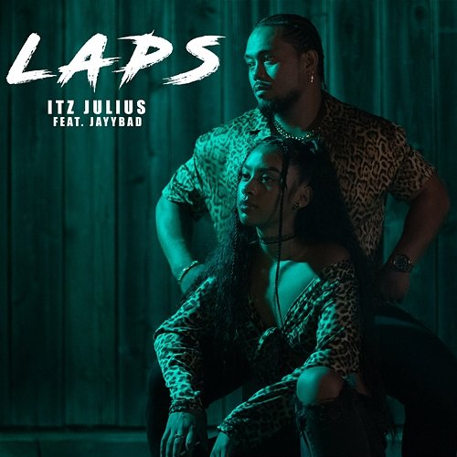 Laps Itz Julius feat. Jayybad