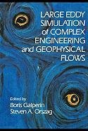 Large Eddy Simulation of Complex Engineering and Geophysical Flows Boris Galperin
