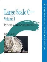 Large-Scale C++  Volume I Lakos John S.