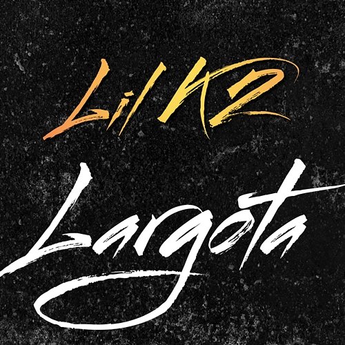 Largota Lil K2