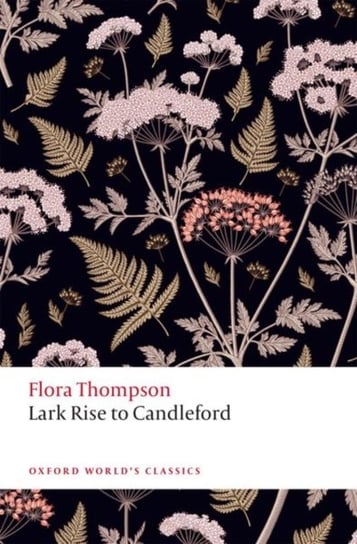 Lark Rise to Candleford Thompson Flora