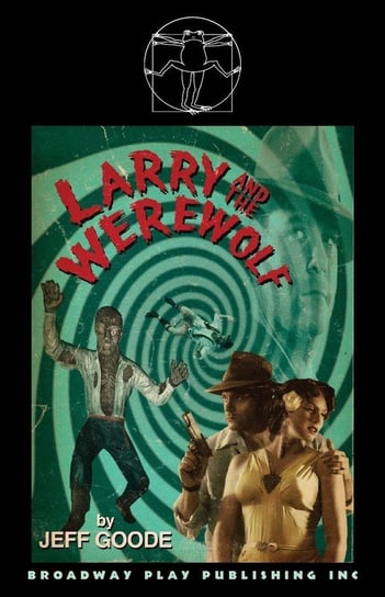 Larry And The Werewolf Goode Jeff
