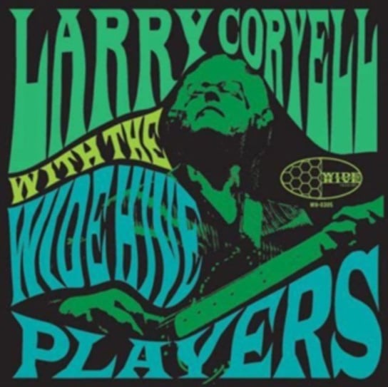 Larry Coryell With Wide Hive Players Coryell Larry