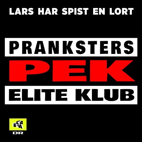 Lars Har Spist En Lort P.E.K.