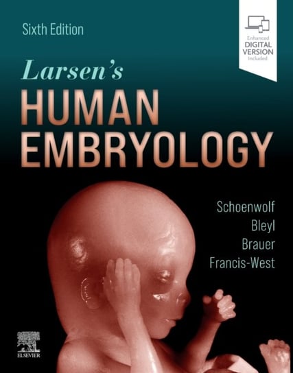 Larsens Human Embryology Opracowanie zbiorowe