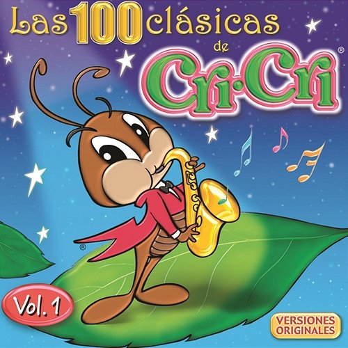 Las 100 Clásicas de Cri Cri Vol. 1 Cri-Cri