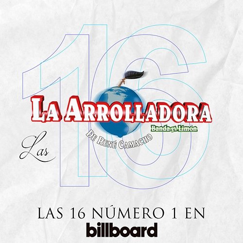 Las 16 Número 1 En Billboard La Arrolladora Banda El Limón De René Camacho