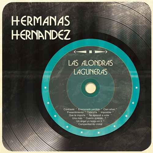 Las Alondras Laguneras Hermanas Hernández