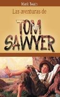 Las Aventuras de Tom Sawyer Twain Mark