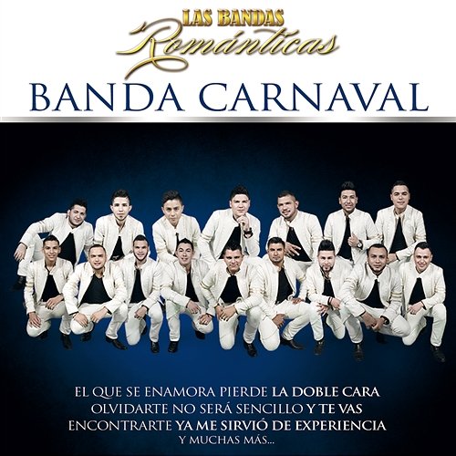 Las Bandas Románticas Banda Carnaval