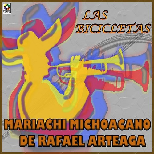 Las Bicicletas Mariachi Michoacano De Rafael Arteaga