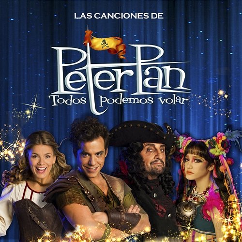 Las Canciones de Peter Pan (Todos Podemos Volar) Various Artists