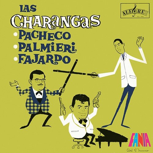 Las Charangas Johnny Pacheco, Charlie Palmieri, José Fajardo