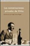 Las conversaciones privadas de Hitler : introducción de Hugh Trevor-Rober Trevor-Roper H. R., Roper Hugh Trevor