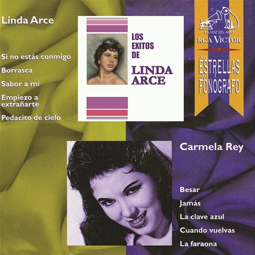 Las Estrellas del Fonógrafo RCA Victor Linda Arce, Carmela Rey