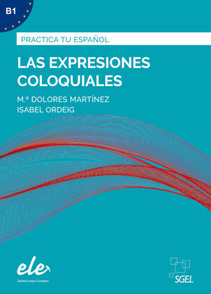 Las expresiones coloquiales - Nueva edición Hueber