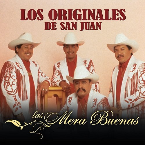 Las Mera Buenas Los Originales De San Juan