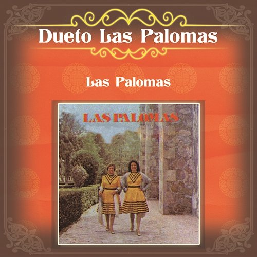 Las Palomas Dueto Las Palomas