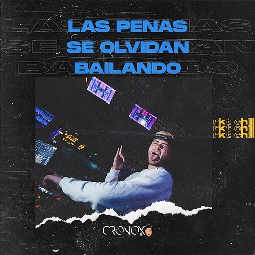 Las Penas Se Olvidan Bailando Rkt Chill DJ Cronox feat. Lautaro DDJ