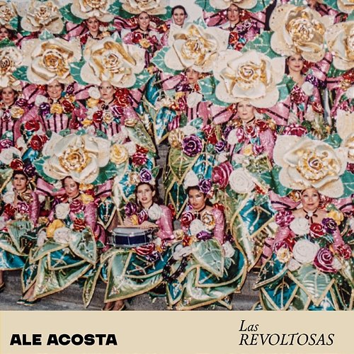Las Revoltosas Ale Acosta