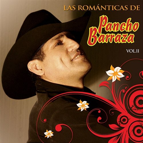 Las Románticas de Pancho Barraza, Vol. 2 Pancho Barraza