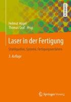 Laser in der Fertigung Hugel Helmut, Graf Thomas