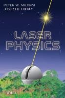 Laser Physics Milonni Peter W., Eberly Joseph H.