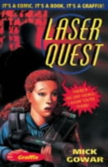 Laser Quest Mick Gowar