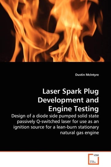 Laser Spark Plug Development and Engine Testing - Design of a diode side pumped solid state passively Q-switched laser for use as an ignition source for a lean-burn stationary natural gas engine Mcintyre Dustin