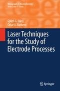 Laser Techniques for the Study of Electrode Processes Lang Gyozo G., Barbero Cesar Alfredo