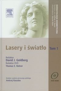 Lasery i świało. Tom 1 + DVD Goldberg David, Rohrer Thomas E.