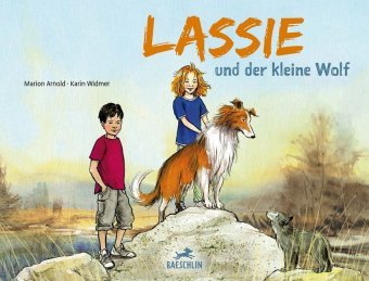 Lassie und der kleine Wolf Baeschlin