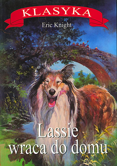 Lassie wraca do domu Knight Eric