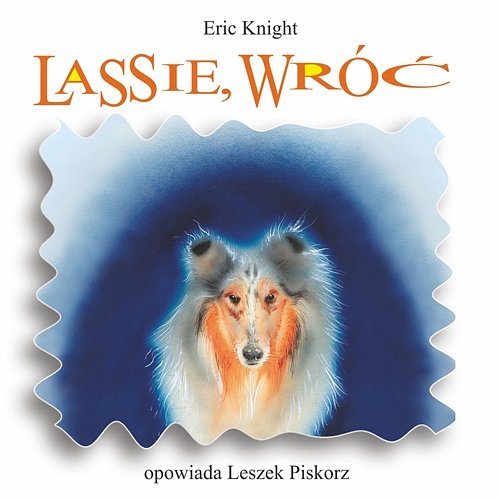 Lassie, wróć Eric Knight