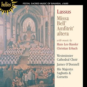 Lassus Missa Bell Amfitrit A O'Donnell James