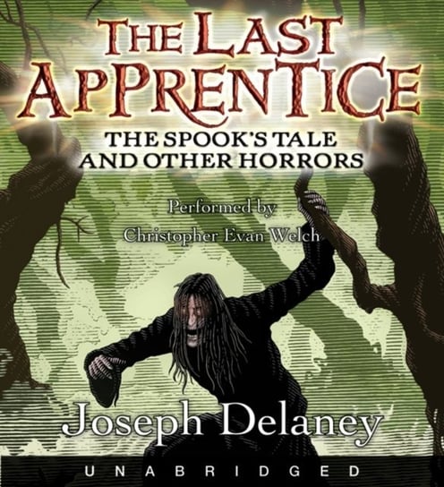 Last Apprentice: The Spook's Tale Delaney Joseph