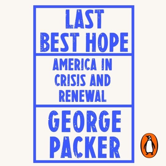 Last Best Hope Packer George