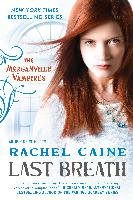 Last Breath: The Morganville Vampires Caine Rachel