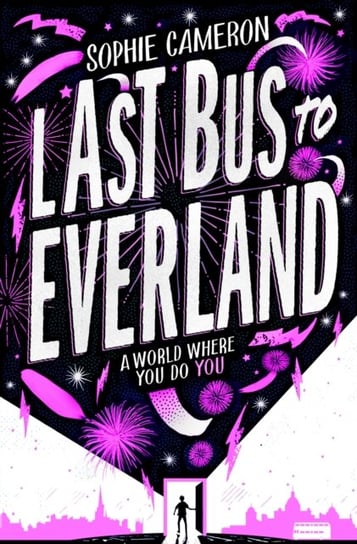 Last Bus to Everland Sophie Cameron