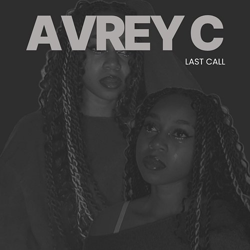 Last Call Avrey C