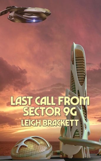 Last Call from Sector 9G Brackett Leigh