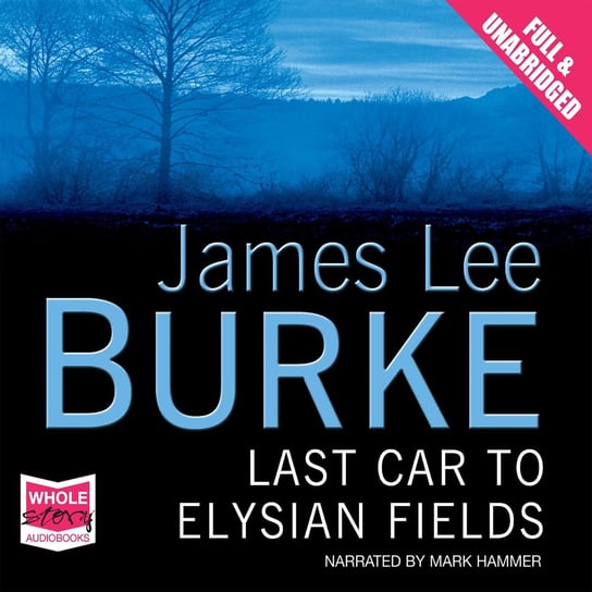 Last Car to Elysian Fields Burke James Lee