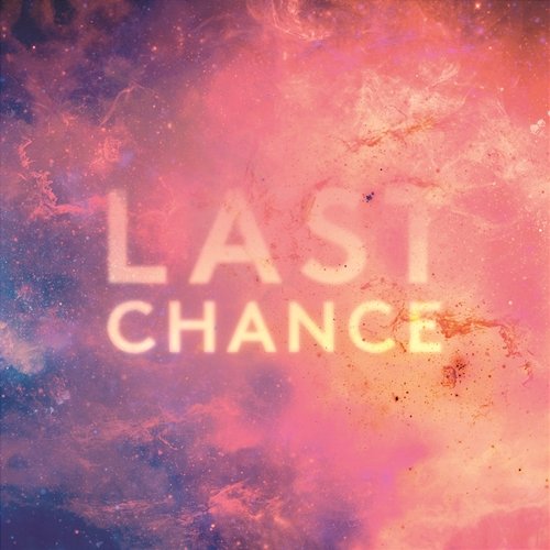 Last Chance (Remixes) Kaskade, Project 46