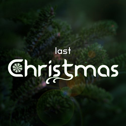 Last Christmas ChilledLab
