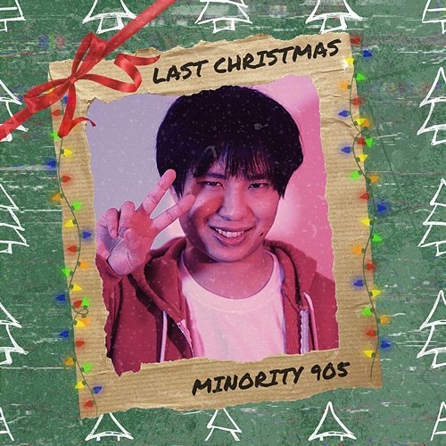Last Christmas Minority 905