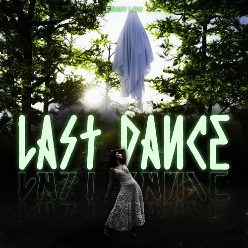 Last Dance Emmy Lou