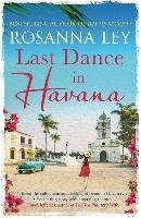 Last Dance in Havana Ley Rosanna
